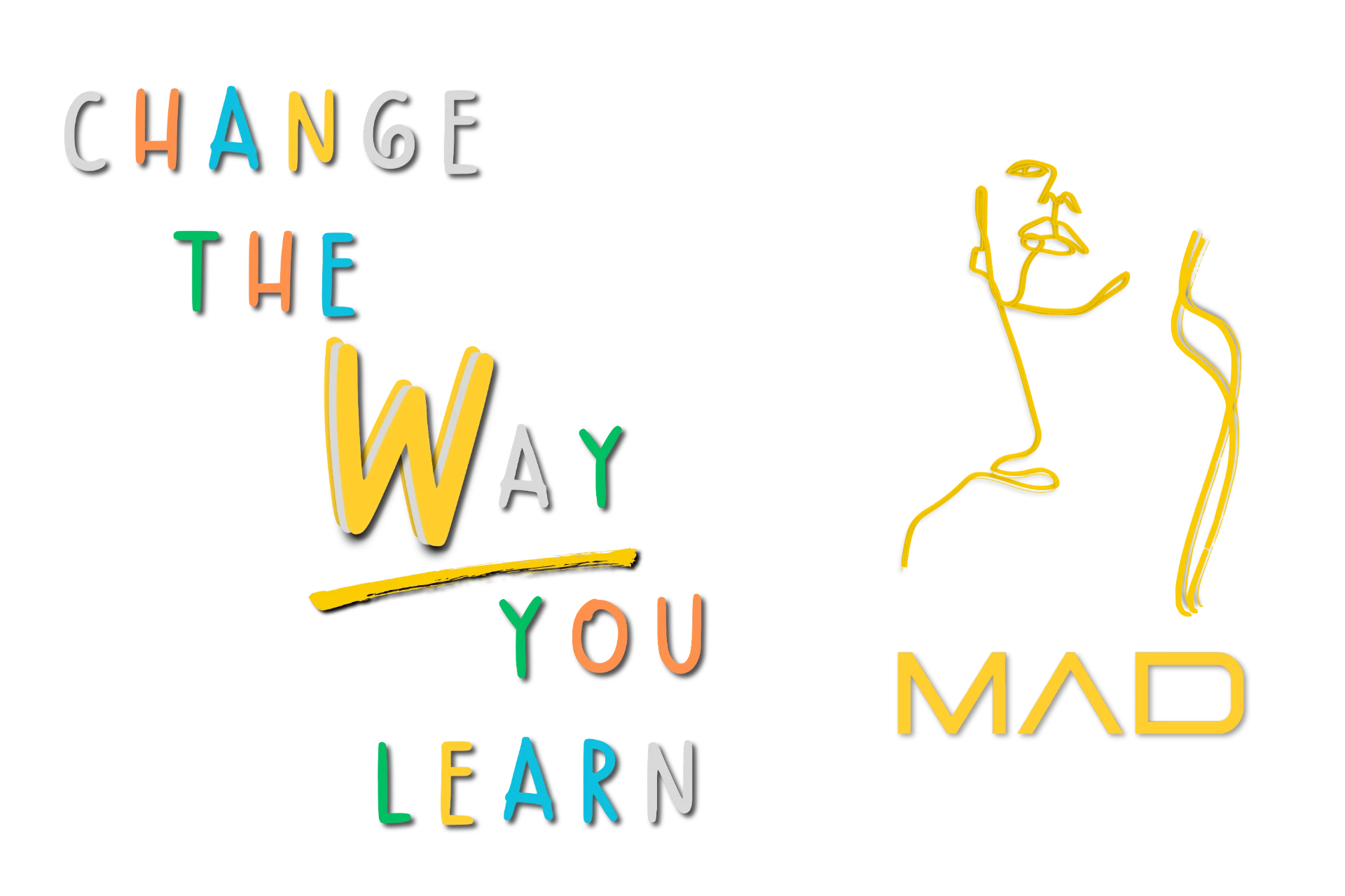 Change the way you learn